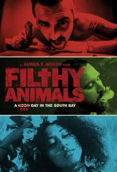 Грязные животные / Filthy Animals (2024)