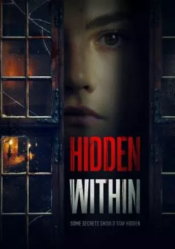 Скрытое внутри / Hidden Within (2024)