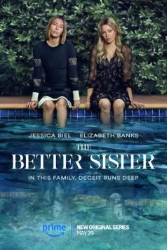 Лучшая сестра / The Better Sister (2025)