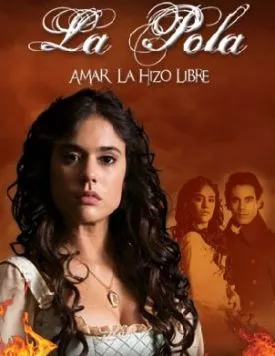 Шпионка / La Pola (2010)