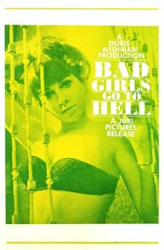 Плохие девочки отправляются в ад / Bad Girls Go to Hell (1965)