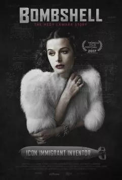Взрывная красотка: История Хеди Ламарр / Bombshell: The Hedy Lamarr Story (2017)
