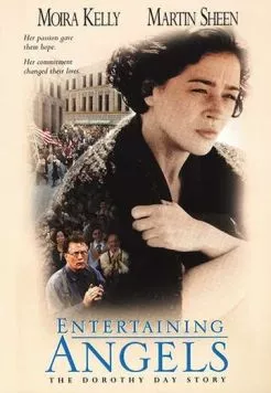 Смешной ангел: День из жизни Дороти / Entertaining Angels: The Dorothy Day Story (1996)