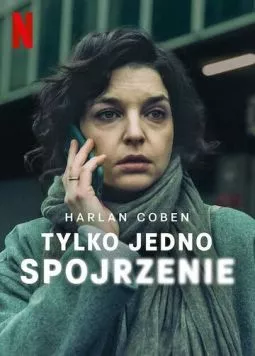 Лишь один взгляд / Tylko jedno spojrzenie (2025)