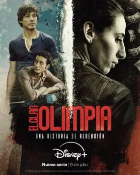 Клан Олимпия / El clan Olimpia (2025)