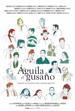 Орел и червяк / El Águila y el Gusano (2023)