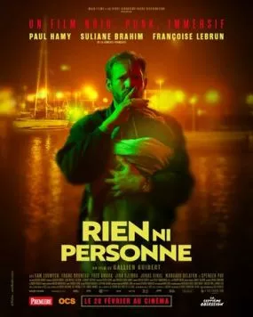 Никто и ничто / Rien ni personne (2024)
