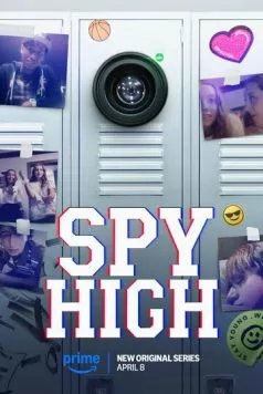 Высший шпионаж / Spy High (2025)