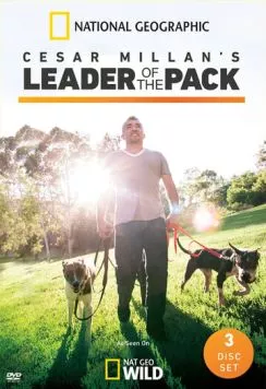 Сесар Миллан: Вожак стаи / Cesar Millan's Leader of the Pack (2012)