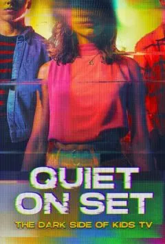 Тишина на площадке: Тёмная сторона детского телевидения / Quiet on Set: The Dark Side of Kids TV (2024)
