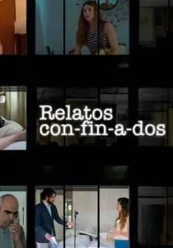 Карантинные истории / Relatos con-fin-a-dos (2020)