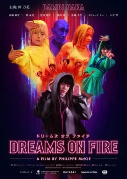 Заветная мечта / Dreams on Fire (2021)