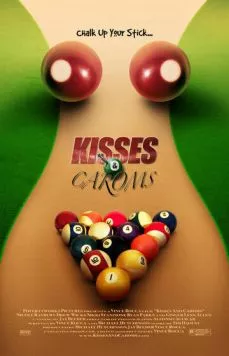 Поцелуи и Карамболи / Kisses and Caroms (2006)