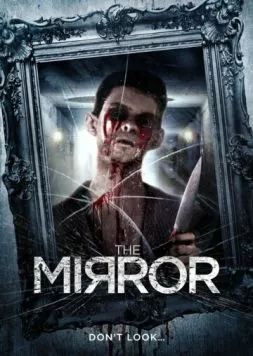 Зеркало / The Mirror (2014)