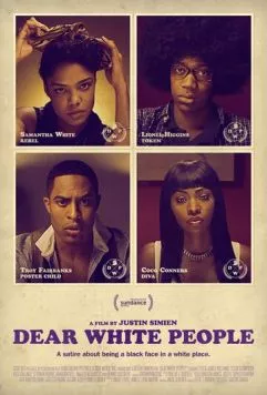 Уважаемые белые люди / Dear White People (2014)