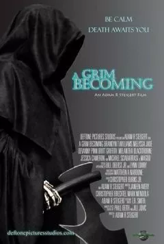 Превратившийся в смерть / A Grim Becoming (2014)