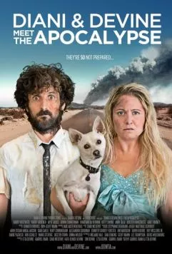 Диани и Дивайн встречают конец света / Diani & Devine Meet the Apocalypse (2016)