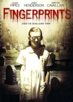 Отпечатки пальцев / Fingerprints (2006)