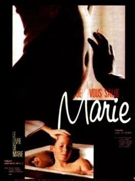 Хвала тебе, Мария / Je vous salue, Marie (1984)