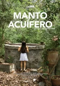 Колодец / Manto acuífero (2013)