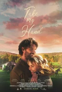 Я всегда рядом / Take My Hand (2024)