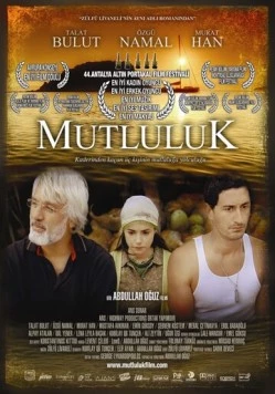 Счастье / Mutluluk (2007)