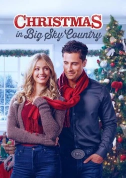 Рождество в стране большого неба / Christmas in Big Sky Country (2023)