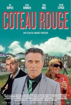 Красный Холм / Coteau Rouge (2011)
