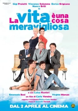 Жизнь – удивительная штука / La vita è una cosa meravigliosa (2010)