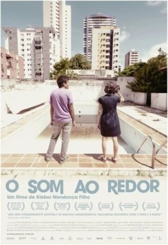 Соседние звуки / O Som ao Redor (2012)