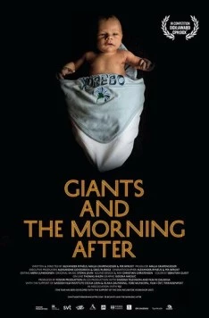 Гиганты и следующее утро / Giants and the Morning After (2018)