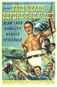 Два года на палубе / Two Years Before the Mast (1946)