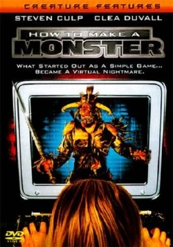Сотворить монстра / How to Make a Monster (2001)