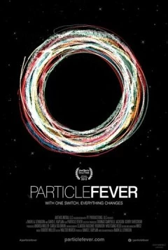 Страсти по частицам / Particle Fever (2013)