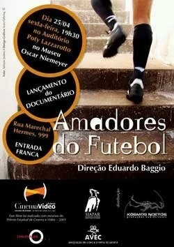 Любительский футбол / Amadores do Futebol (2009)