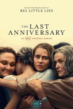 Последняя годовщина / The Last Anniversary (2025)