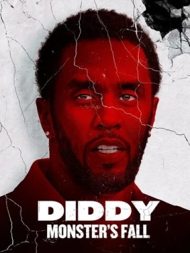Падение Дидди / The Fall of Diddy (2025)