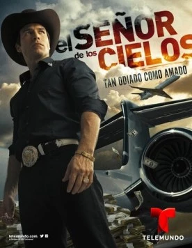 Повелитель небес / El Señor de los Cielos (2013)