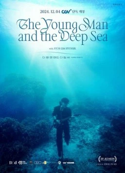 Молодой человек и глубокое море / The Young Man and the Deep Sea (2024)