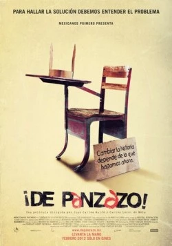 Пресыщение / ¡De panzazo! (2012)