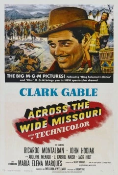 По широкой Миссури / Across the Wide Missouri (1951)