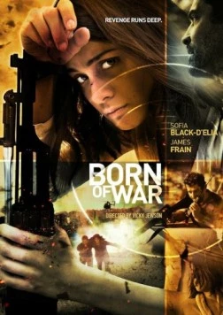 Порождённый войной / Born of War (2014)