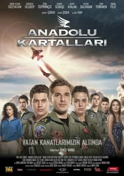 Анатолийские орлы / Anadolu Kartallari (2011)