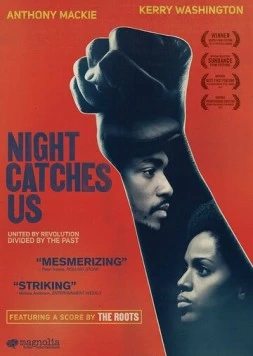 Ночь настигает нас / Night Catches Us (2010)