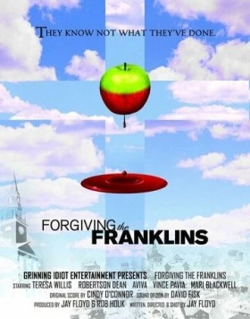 Прощение Франклинов / Forgiving the Franklins (2006)