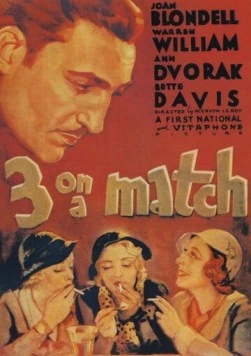 Трое в паре / Three on a Match (1932)