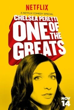 Челси Перетти: Одна из великих / Chelsea Peretti: One of the Greats (2014)