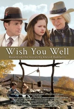 Желаю вам добра / Wish You Well (2013)