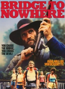 Мост в никуда / Bridge to Nowhere (1986)