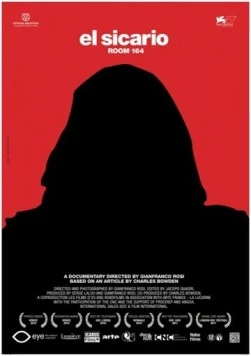 Наемный убийца: Комната 164 / El Sicario, Room 164 (2010)
